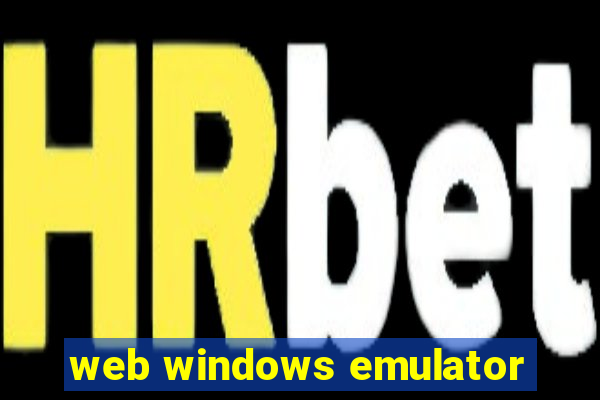 web windows emulator